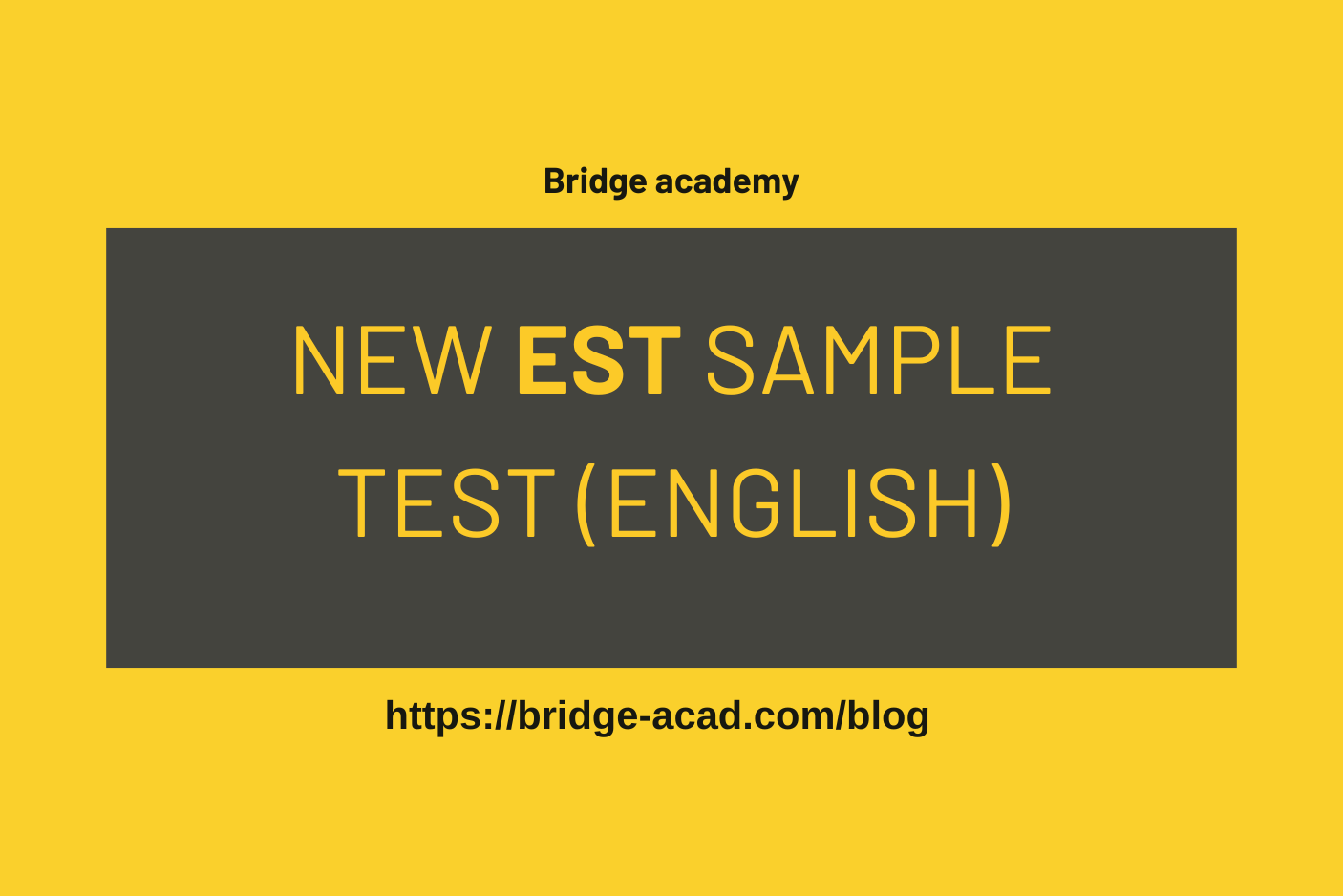 Est Sample Bridge Academy - Mr. El-Sayed Ramadan